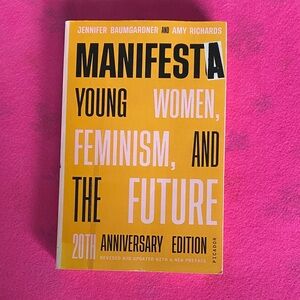 Manifesta: Young Women, Feminism, and the Future - 20th Anniversary (Nonfic)